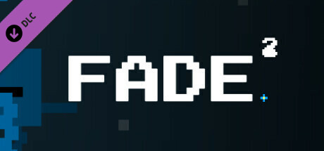 FADE^2 - Support our fate banner image