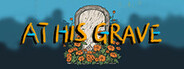 At His Grave