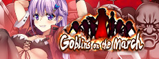 Goblins on the March