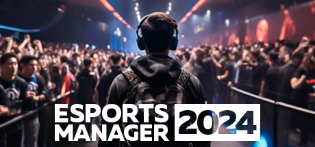 header image of Esports Manager 2024