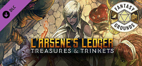 Fantasy Grounds - L'Arsene's Ledger of Treasures and Trinkets