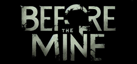 Before The Mine Playtest
