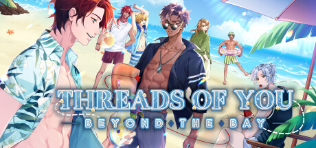 Threads of You: Beyond the Bay