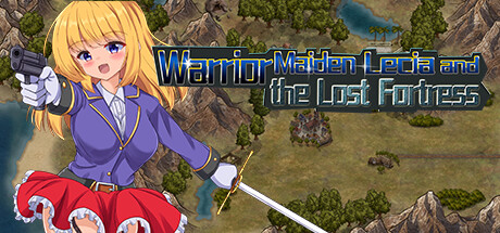 Warrior Maiden Lecia and the Lost Fortress