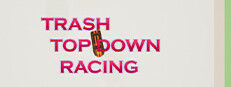 Trash Top Down Racing