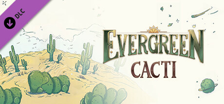 Evergreen: Cacti Expansion banner image