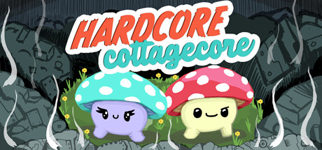 Hardcore Cottagecore banner