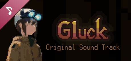 Gluck Soundtrack