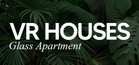 VR Houses: Glass Apartment banner image