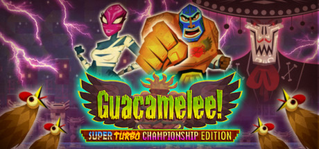 Guacamelee! Super Turbo Championship Edition header image