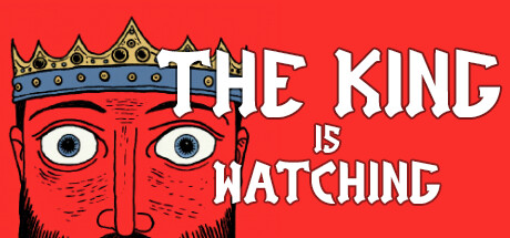 The King is Watching Cover Image