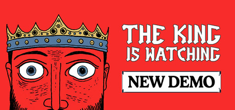 Steam header art for The King is Watching