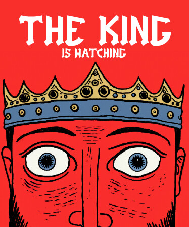 The King is Watching