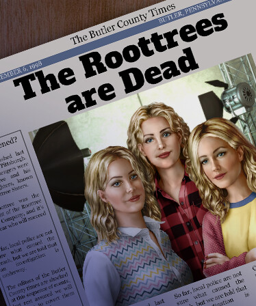 The Roottrees are Dead