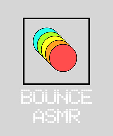 Bounce ASMR - Circle