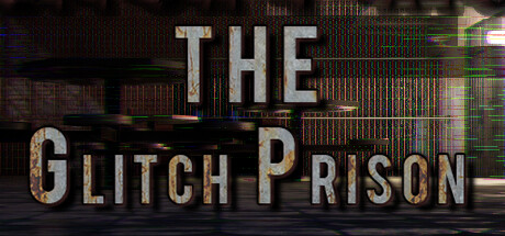 The Glitch Prison banner