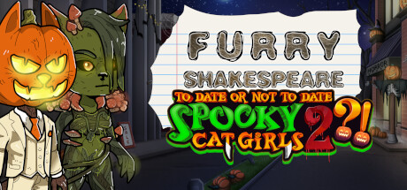 Furry Shakespeare: To Date Or Not To Date Spooky Cat Girls 2?! Cover Image