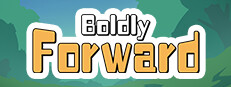 Boldly Forward
