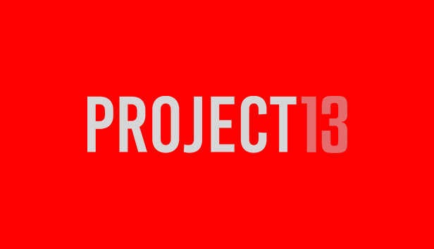 PROJECT 13 on Steam