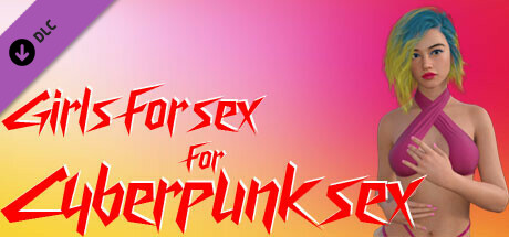 Girls for sex for Cyberpunk sex