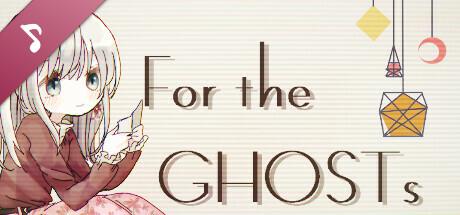 For the GHOSTs Soundtrack banner image