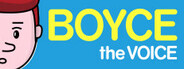 Boyce the Voice