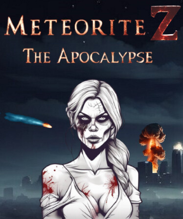 Meteorite Z: The Apocalypse