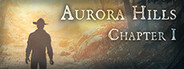 Aurora Hills:  Глава 1