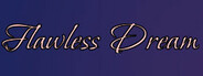Flawless Dream