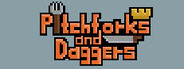 Pitchforks and Daggers
