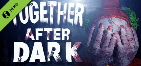 Together After Dark Demo banner