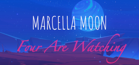 Marcella Moon: Four Are Watching banner image