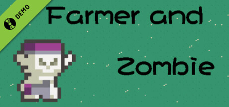 Farmer and Zombie Demo