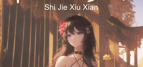 SHIJIE XIUXIAN steam charts