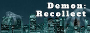 Demon: Recollect