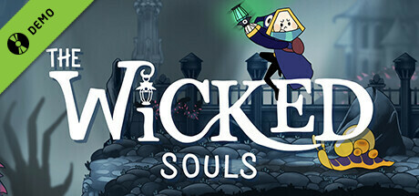 The Wicked Souls Demo
