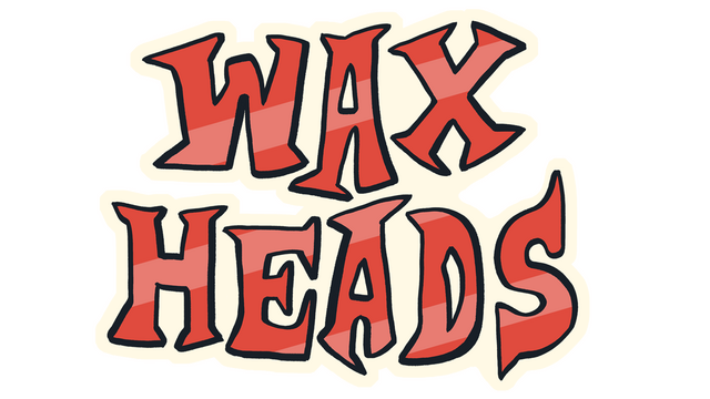 Wax Heads