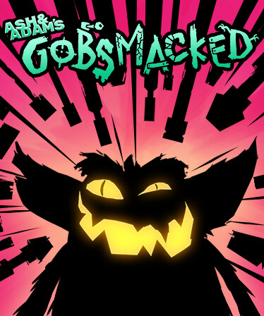 Ash & Adam's GOBSMACKED