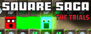 Square Saga: The Trials