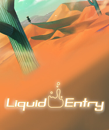 Liquid Entry