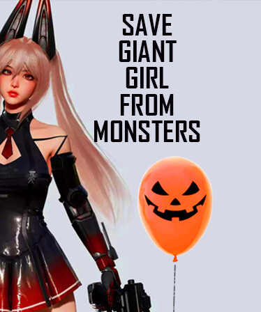 Save Giant Girl from monsters