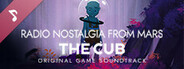 Radio Nostalgia from Mars - The Cub - Original Game Soundtrack