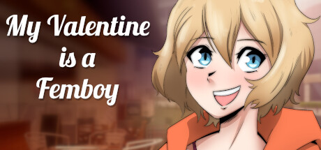 My VALENTINE is a FEMBOY steam charts