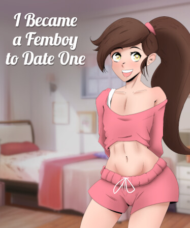I Became a Femboy to Date One