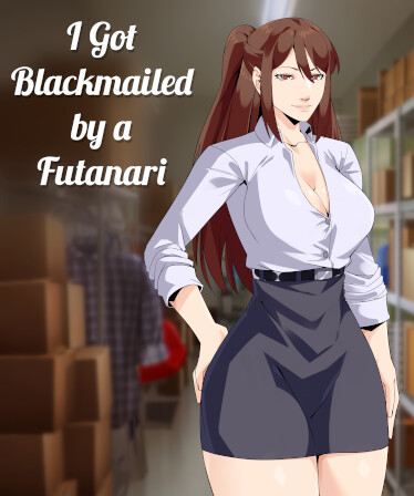 I got BLACKMAILED by a FUTANARI!