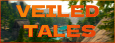Veiled Tales