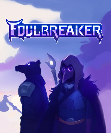 Foulbreaker