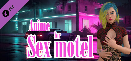 Anime for Sex motel