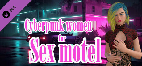 Cyberpunk women for Sex motel