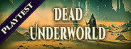 Dead Underworld Playtest